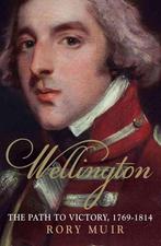 Wellington Path To Victory 1769 1814 9780300205480 Rory Muir, Verzenden, Gelezen, Rory Muir