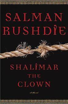 Shalimar the Clown: A Novel  Salman Rushdie  Book, Boeken, Overige Boeken, Zo goed als nieuw, Verzenden