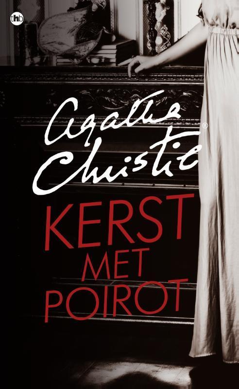 Kerst met Poirot / Poirot 9789048824908 Agatha Christie, Boeken, Detectives, Zo goed als nieuw, Verzenden