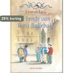De bende van Boris Bullebak / Leen en Liza 9789043700047, Boeken, Verzenden, Gelezen, Henk Hokke