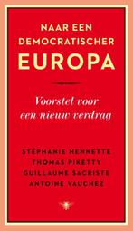 Naar een democratischer Europa 9789023482611, Boeken, Zo goed als nieuw, Verzenden, Thomas Piketty, Stephanie Hennette