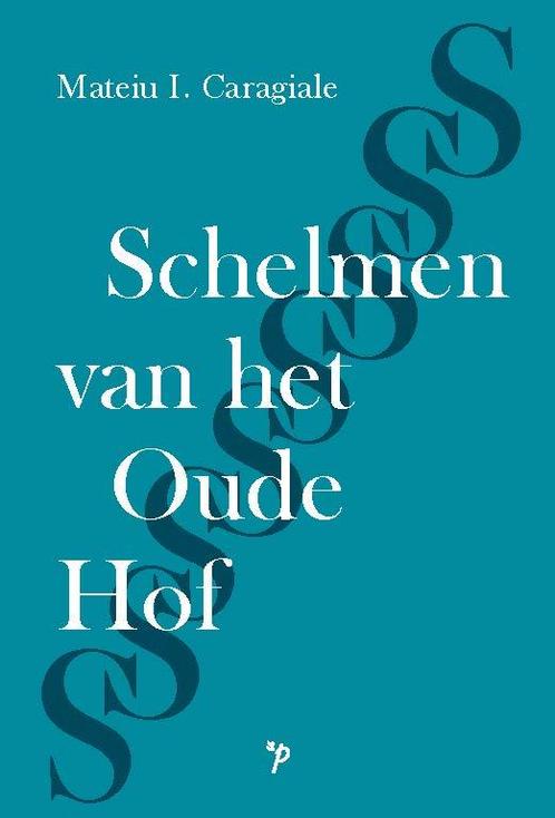 Schelmen van het Oude Hof / Pegasus literair 9789061434382, Boeken, Romans, Zo goed als nieuw, Verzenden