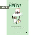 Wie is de held? 9789464682076 Marloes Scheffers, Verzenden, Gelezen, Marloes Scheffers