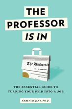 The Professor Is In 9780553419429 Karen Kelsky, Verzenden, Gelezen, Karen Kelsky