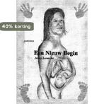 Een nieuw begin 9789079834013 Jenny Louncke, Verzenden, Gelezen, Jenny Louncke