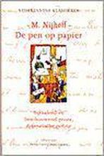 De pen op papier : Verhalend en beschouwend proza,, Boeken, Gelezen, Nyhoff, Verzenden