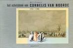 Schetsboek Cornelis van Noorde 9789060971475 Sliggers, Verzenden, Gelezen, Sliggers