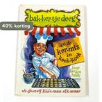 BAKKERTJE DEEG. EN KERMIS IN KOEKKOEK 9789020690378 Haak, Verzenden, Haak