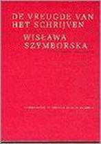 De vreugde van het schrijven 9789056171049 W. Szymborska, Boeken, Verzenden, Gelezen, W. Szymborska