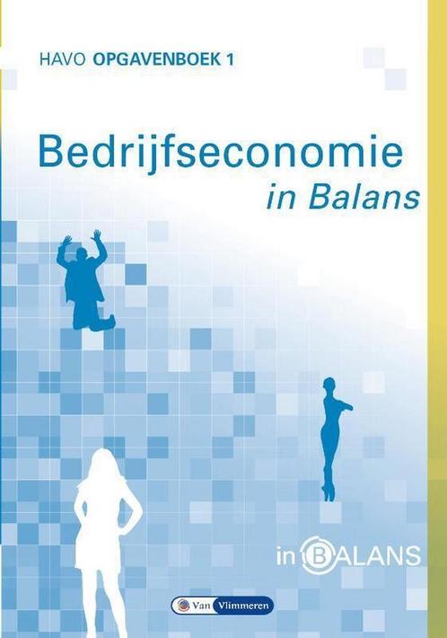 Havo / Bedrijfseconomie in Balans Opgavenboek 1 Havo /, Boeken, Schoolboeken, Gelezen, Verzenden