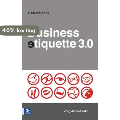 Businessetiquette 3.0 9789052618333 Roel Wolbrink, Boeken, Economie, Management en Marketing, Gelezen, Verzenden