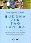 Spiritual Path: Buddha, Zen, Tao, Tantra
