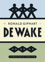 De wake (9789057595479, Ronald Giphart), Verzenden
