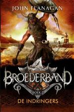 De indringers / Broederband / 2 9789025751159 John Flanagan, Verzenden, Gelezen, John Flanagan