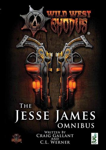 The Jesse James Omnibus 9780989692670 Clint Werner, Verzenden, Clint Werner