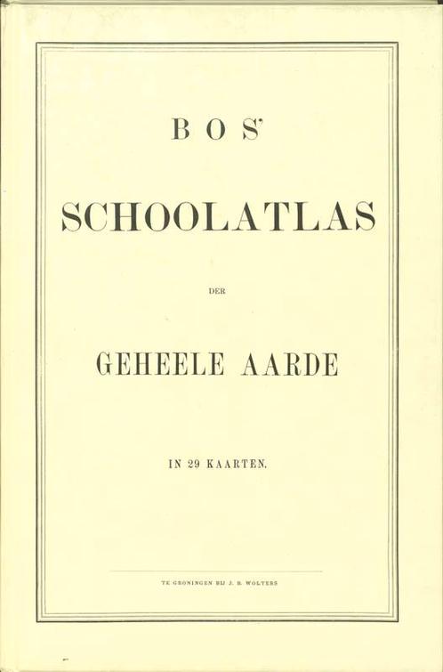 Bos Schoolatlas der gehele Aarde 9789001120986 P.R. Bos, Boeken, Reisgidsen, Gelezen, Verzenden