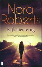 Nora Roberts - Kijk niet terug 9789022594193 Nora Roberts, Boeken, Verzenden, Gelezen, Nora Roberts