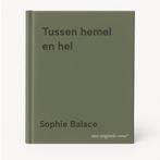 Tussen hemel en hel 9789061539582 Sophie Balace, Verzenden, Gelezen, Sophie Balace