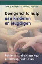 Doelgerichte hulp aan kinderen en jeugdigen 9789026522239, Boeken, Verzenden, Gelezen, John J. Murphy