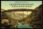 Legendarische treinreizen 9789020971392 P. Poivre dArvor, Boeken, Verzenden, Zo goed als nieuw, P. Poivre d'Arvor