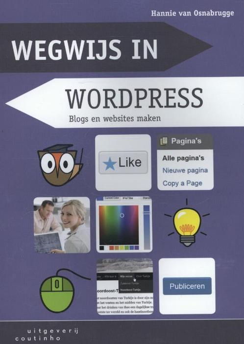 Wegwijs in WordPress 9789046903339, Livres, Informatique & Ordinateur, Envoi