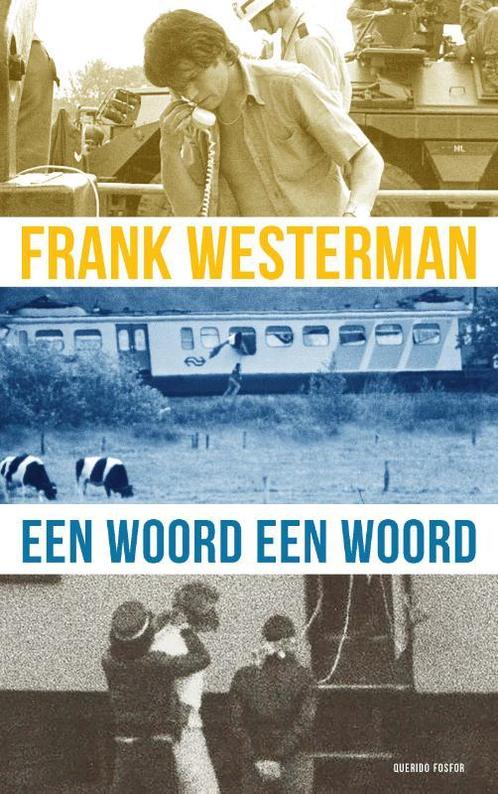 Een woord een woord 9789021419688 Frank Westerman, Boeken, Literatuur, Gelezen, Verzenden