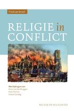 Religie en Veiligheid 1 -   Religie in conflict, Fred van Iersel, Koos van den Bruggen, Verzenden