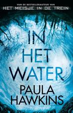 In het water 9789400503892, Livres, Paula Hawkins, Verzenden