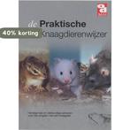 Praktische knaagdierenwijzer / Over Dieren 9789058210418, Verzenden
