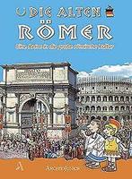 Gli Antichi Romani. Un Viaggio Nella Grande Civiltà Roma..., Archeojunior, Verzenden
