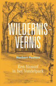 Wildernis-vernis 9789056157470, Livres, Philosophie, Envoi