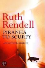 PIRANHA TO SCURFY & OTHER STORIES 9780091793470, Livres, Ruth Rendell, Jenny Sterlin, Verzenden