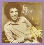 Leo Sayer – Let It Be / Raining In My Heart (1-7-Vinyl-Sing, Ophalen of Verzenden, Nieuw in verpakking