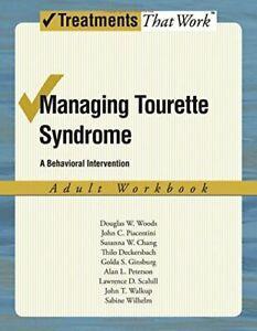 Managing Tourette Syndrome Adult Workbook: A Be. Woods, W.., Boeken, Overige Boeken, Zo goed als nieuw, Verzenden