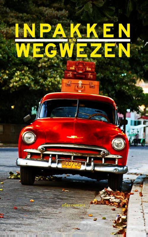 Inpakken en wegwezen 2013 9789025440459 Atlas Contact, Boeken, Literatuur, Gelezen, Verzenden