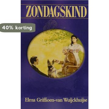 ZONDAGSKIND 9789020525878 Griffioen-van Wuijckhuijse, Verzenden, Griffioen-van Wuijckhuijse