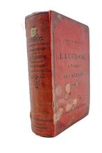 Baron Brisse - La cuisine a lusage des ménages bourgeois et, Antiek en Kunst