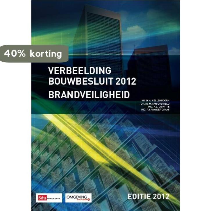 Bouwbesluit Praktijk - Verbeelding bouwbesluit, Boeken, Techniek, Gelezen, Verzenden