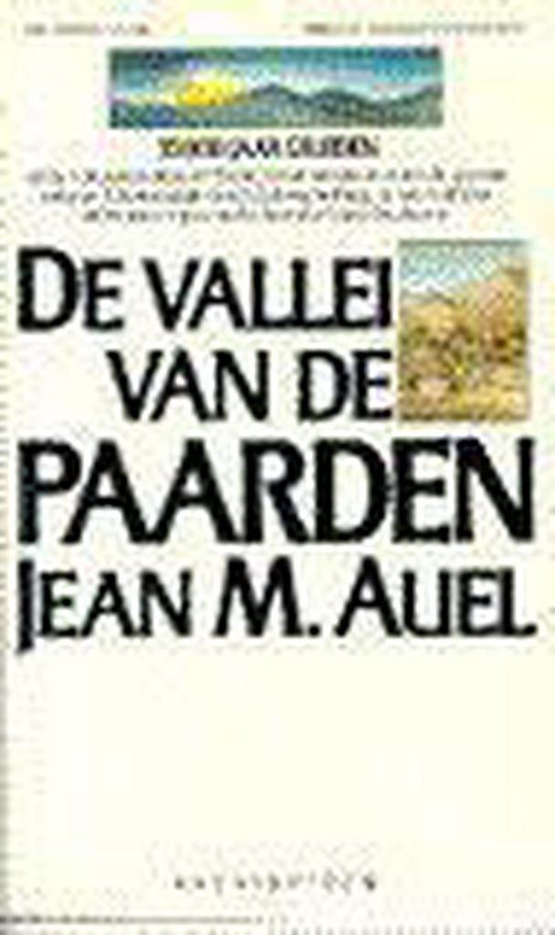 De vallei van de paarden / De Aardkinderen / 2 9789027456847, Boeken, Romans, Zo goed als nieuw, Verzenden