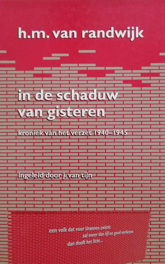 IN DE SCHADUW VAN GISTEREN 9789035115217 H.M. van Randwijk, Boeken, Geschiedenis | Wereld, Zo goed als nieuw, Verzenden