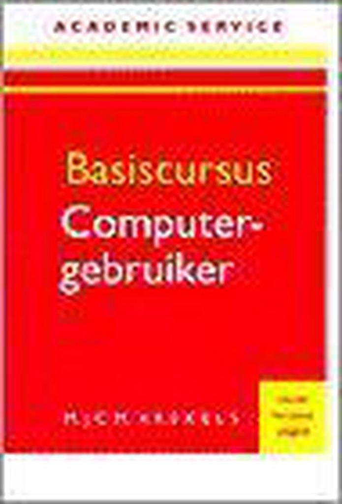 Basiscursus computergebruiker / Basiscursussen 9789039505533, Boeken, Informatica en Computer, Zo goed als nieuw, Verzenden