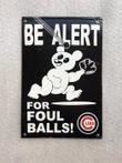 Bel allert for foul balls - Reclamebord (1) - Emaille