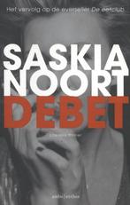 Debet 9789026328824 Saskia Noort, Boeken, Verzenden, Gelezen, Saskia Noort