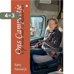 Ons Campertje 9789464899054 Hans Hanswijk, Boeken, Verzenden, Gelezen, Hans Hanswijk