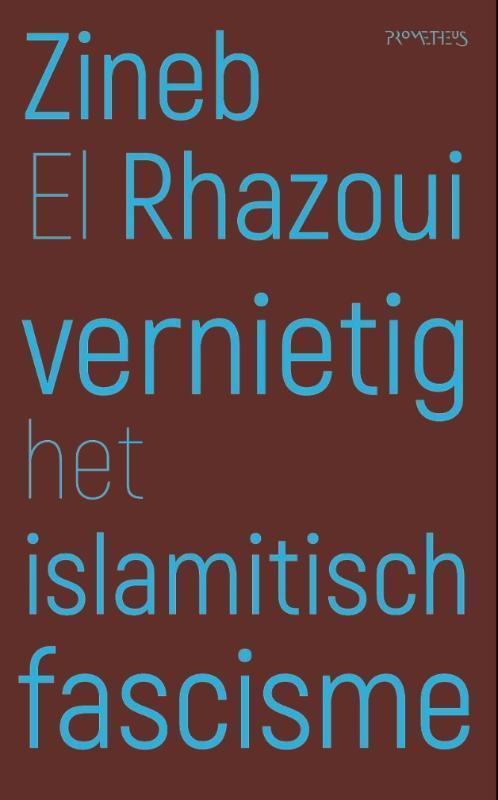Vernietig het islamitisch fascisme 9789044638004, Boeken, Politiek en Maatschappij, Zo goed als nieuw, Verzenden