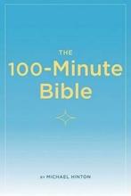 100-MINUTE BIBLE           ING 9780811856218 MICHAEL HINTON, Verzenden, MICHAEL HINTON
