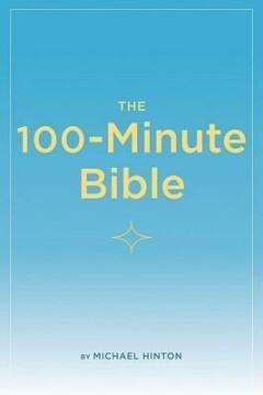 100-MINUTE BIBLE           ING 9780811856218 MICHAEL HINTON, Livres, Langue | Anglais, Envoi