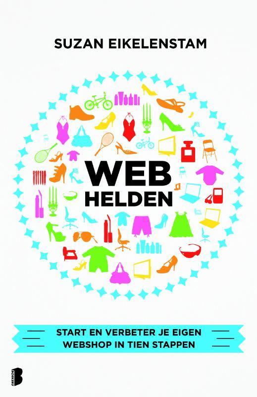 Webhelden 9789022565193 Suzan Eikelenstam, Livres, Livres Autre, Envoi