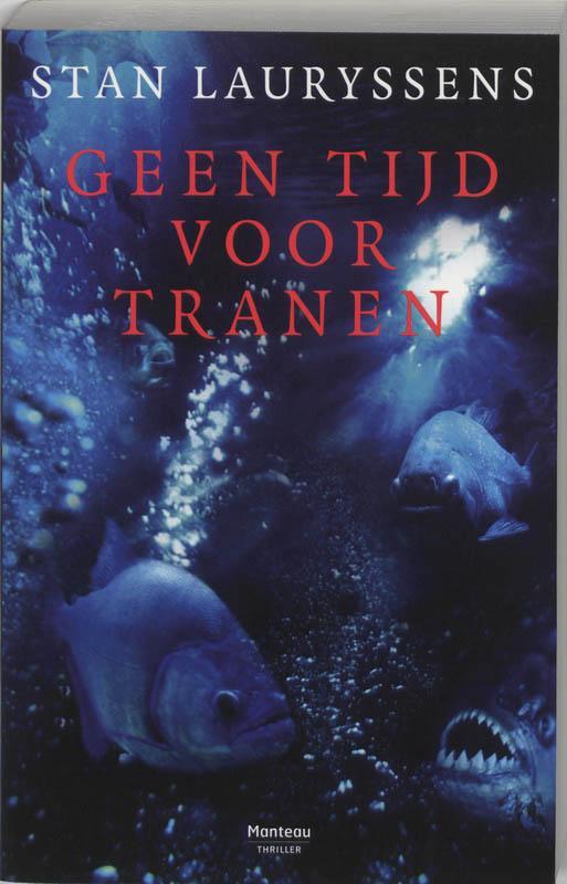 Geen tijd voor tranen / De Antwerpse moordbrigade / 6, Livres, Thrillers, Envoi