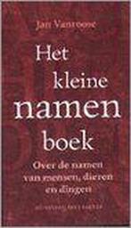 KLEINE NAMENBOEKJE 9789035121539 J. Vanroose, Verzenden, J. Vanroose